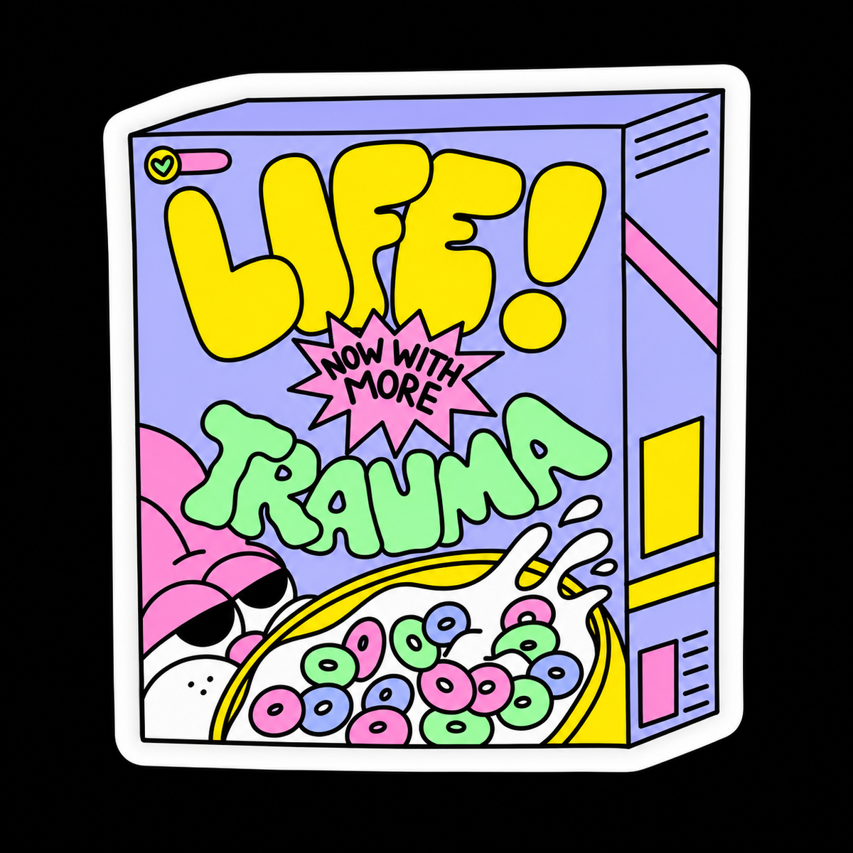 Life! Now With More Trauma 3x3 Vinyl Sticker – Y2K Retro Cereal Design