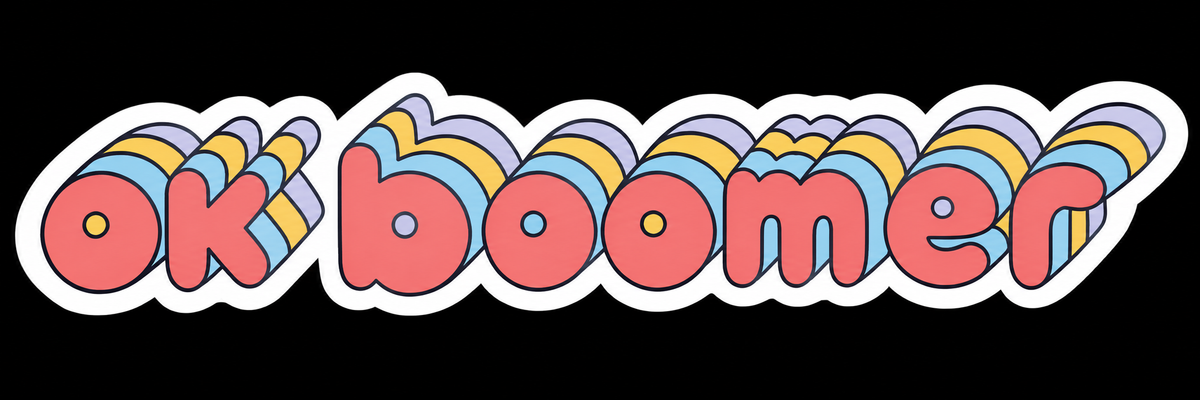OK Boomer 4x1 Vinyl Sticker – Retro Rainbow Funny Sticker