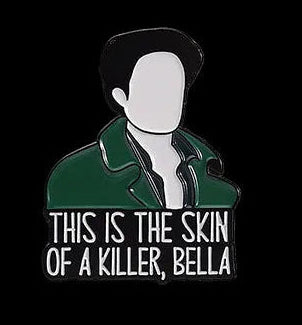 Twilight Edward Inspired Enamel Pin – “Skin of a Killer” 1" Vampire Pin